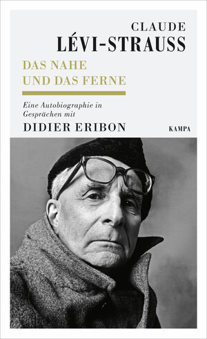 Das Nahe und das Ferne by Didier Eribon, Claude Lévi-Strauss
