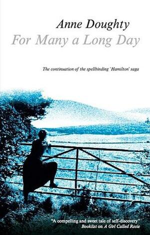 For Many a Long Day by Anne Doughty