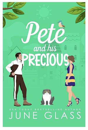 Pete and His Precious by June Glass