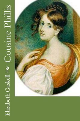 Cousine Phillis by Elizabeth Gaskell