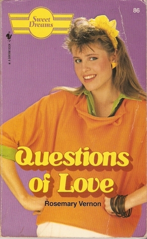 Questions of Love (Sweet Dreams, #86) by Rosemary Vernon