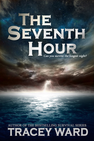 The Seventh Hour by Tracey Ward