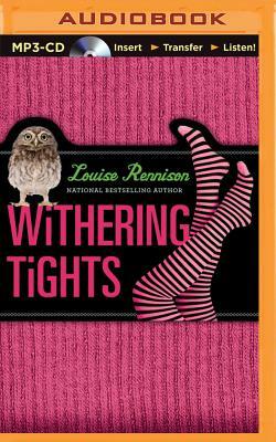 Withering Tights: The Misadventures of Tallulah Casey by Louise Rennison