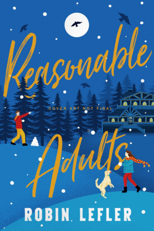 Reasonable Adults by Robin Lefler