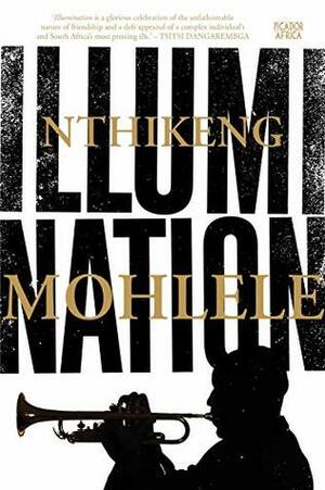 Illumination by Nthikeng Mohlele