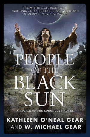 People of the Black Sun by Kathleen O'Neal Gear, W. Michael Gear