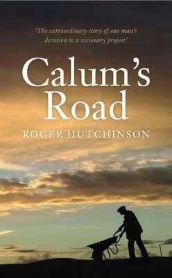 Calum's Road by Roger Hutchinson