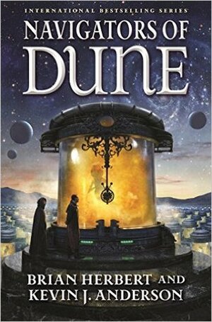 Navigators of Dune by Brian Herbert, Kevin J. Anderson