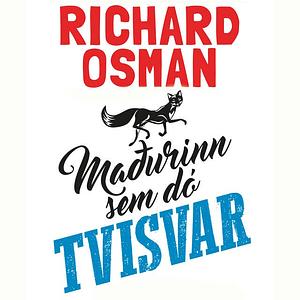 Maðurinn sem dó tvisvar by Richard Osman