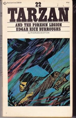 Tarzan and the Foreign Legion by Edgar Rice Burroughs