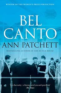 Bel Canto by Ann Patchett