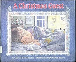A Christmas Guest by David LaRochelle