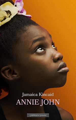 Annie John by Jamaica Kincaid