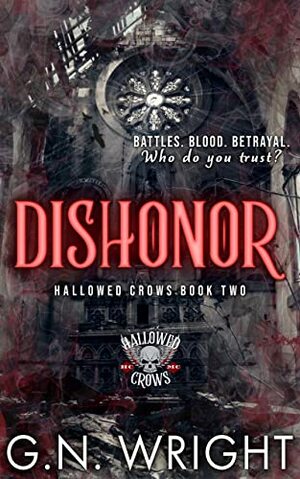 Dishonor by G.N. Wright