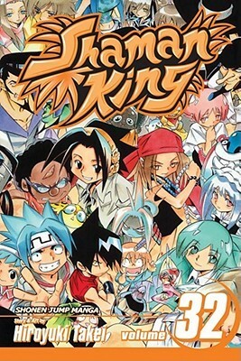 Shaman King Vol. 32 by Hiroyuki Takei