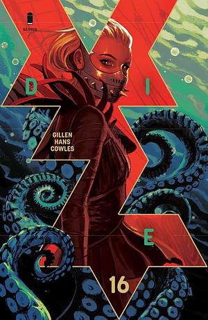 Die #16 by Kieron Gillen