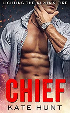 Chief by Kate Hunt