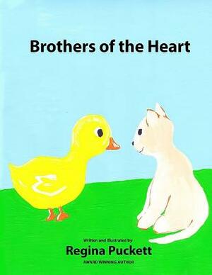 Brothers of the Heart by Regina Puckett