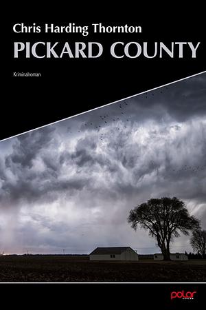 Pickard County by Chris Harding Thornton