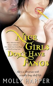 Nice Girls Don't Have Fangs by Molly Harper