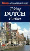 Taking Dutch Further by Julian Ross, Jane Fenoulhet