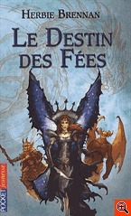 Le destin des Fees by Herbie Brennan, Frédérique Fraisse
