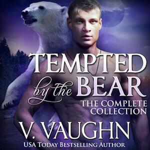Tempted by the Bear: Parts 7-9 by V. Vaughn