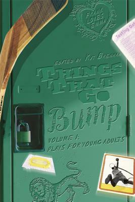 Things That Go Bump, Volume 1: Plays for Young Adults by 