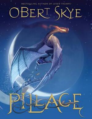 Pillage by Obert Skye