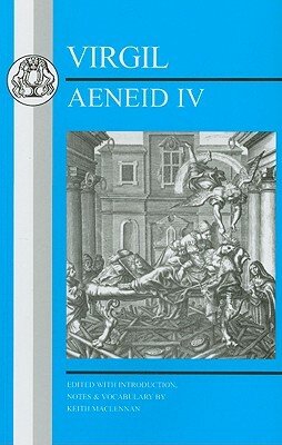Virgil: Aeneid IV: Book 4 by Virgil