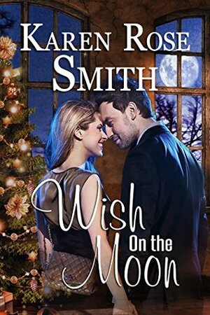 Wish On the Moon by Karen Rose Smith