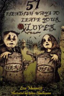 51 Fiendish Ways to Leave Your Lover by Lisa Mannetti, Glenn Chadbourne