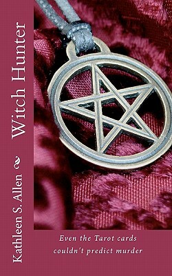 Witch Hunter by Kathleen S. Allen