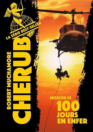 Cherub (Mission 1) - 100 jours en enfer by Robert Muchamore