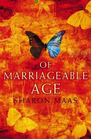 Of Marriageable Age by Sharon Maas