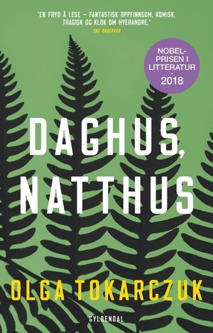 Daghus, natthus by Olga Tokarczuk