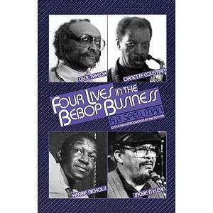 Black Music, Four Lives by A.B. Spellman