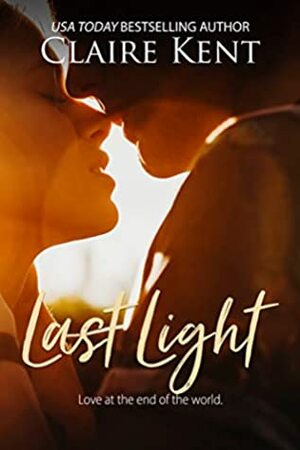 Last Light by Claire Kent