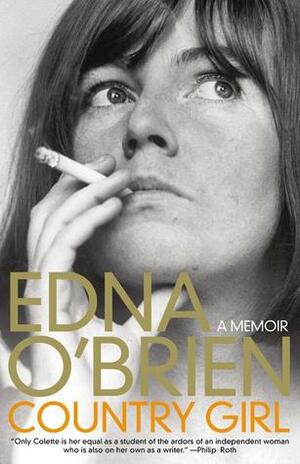 Country Girl: A Memoir by Edna O'Brien