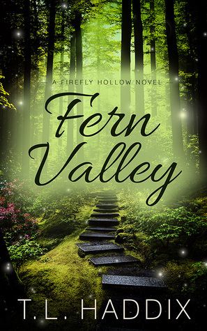 Fern Valley by T.L. Haddix