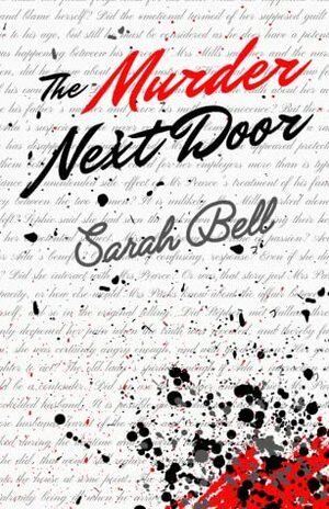 The Murder Next Door by Sarah Bell