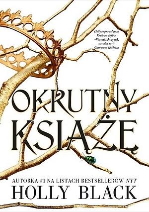 Okrutny książę by Holly Black