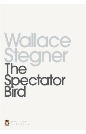 The Spectator Bird by Wallace Stegner