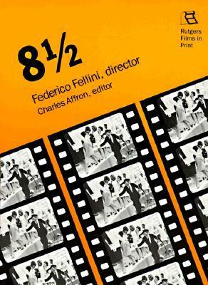 8½ by Federico Fellini, Charles Affron