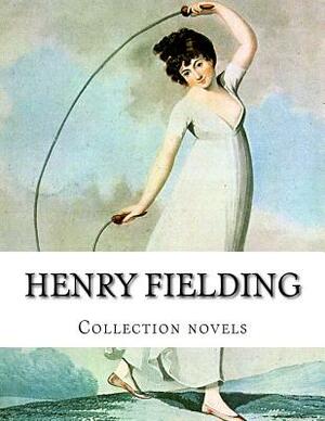 Henry Fielding, Collection novels by Henry Fielding