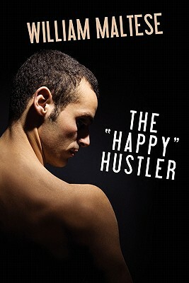 The Happy Hustler by William Maltese