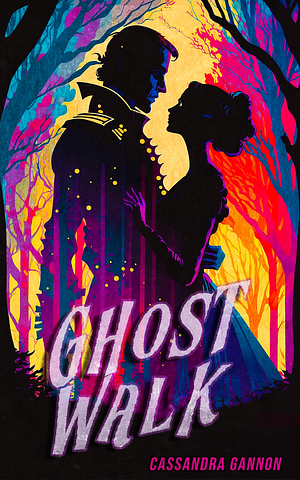 Ghost Walk by Cassandra Gannon