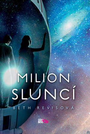 Milion sluncí by Beth Revis, Petr Eliáš