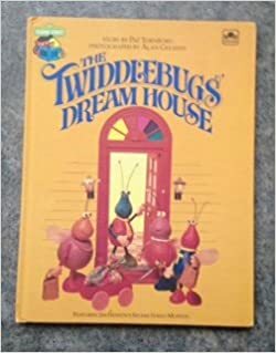 The Twiddlebugs' Dream House (Sesame Street Book Club) by Pat Tornborg