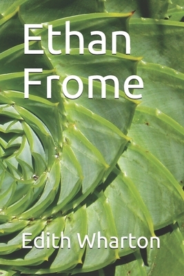 Ethan Frome by Edith Wharton